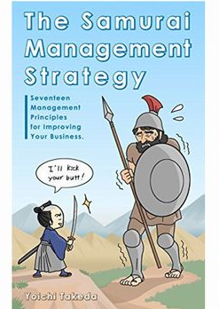 The Samurai Management Strategy